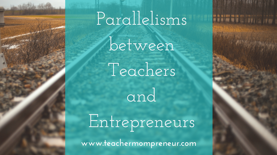 Parallelisms between Teachers and Entrepreneurs